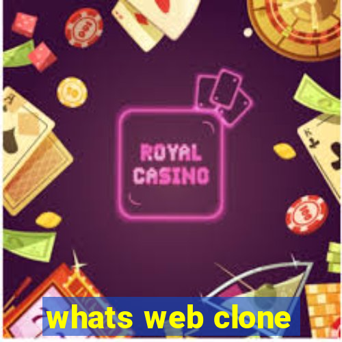 whats web clone